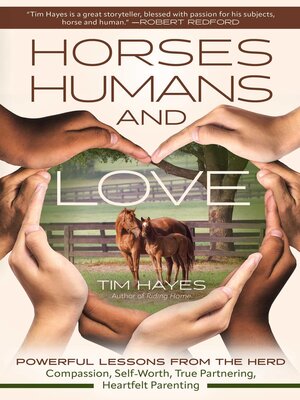 cover image of Horses, Humans, and Love